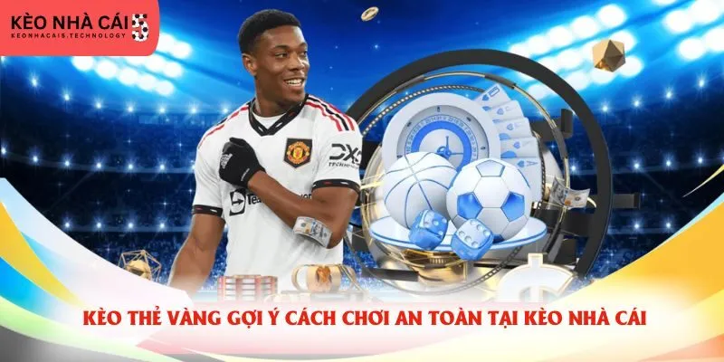 Giới thiệu các lựa chọn cược thẻ vàng